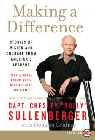 Knjiga Making a Difference Chesley Sullenberger