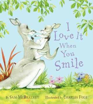 Könyv I Love It When You Smile Sam McBratney