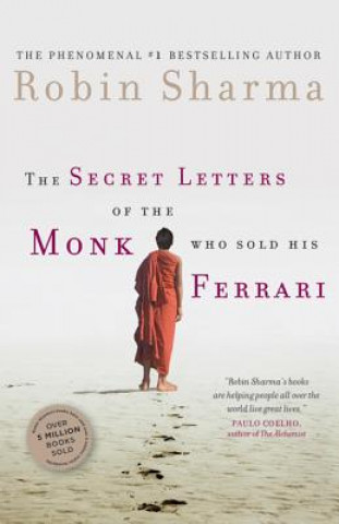 Knjiga Secret Letters from the Monk Who Sold His Ferrari Robin Sharma