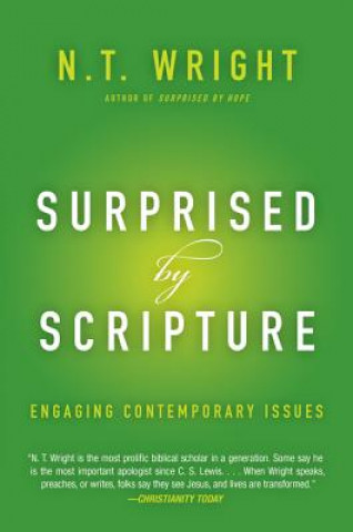 Knjiga Surprised by Scripture: Engaging Contemporary Issues N. T. Wright