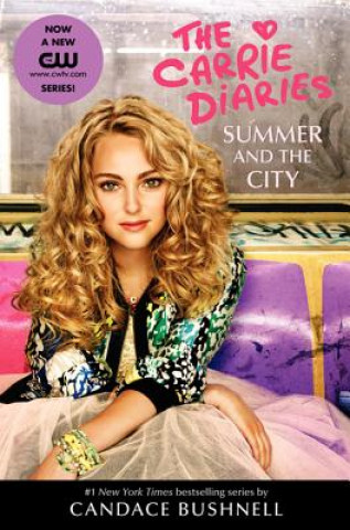 Carte Carrie Diaries - Summer and the City Candace Bushnell