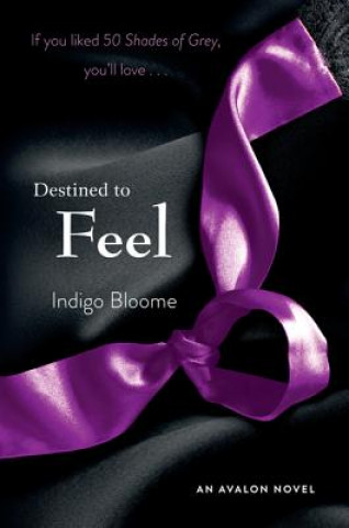 Książka Destined to Feel Indigo Bloome