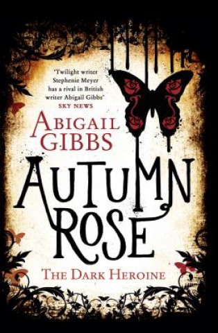 Kniha Autumn Rose Abigail Gibbs