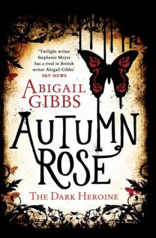 Livre Autumn Rose Abigail Gibbs