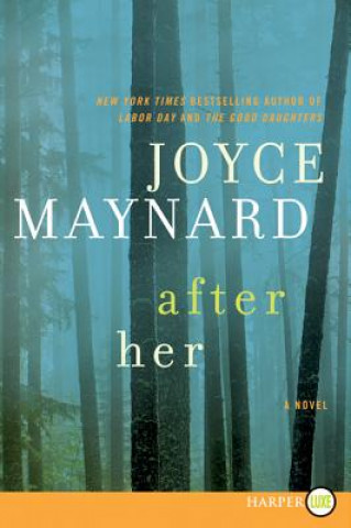 Книга After Her Joyce Maynard