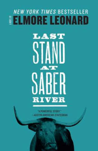 Kniha Last Stand at Saber River Elmore Leonard