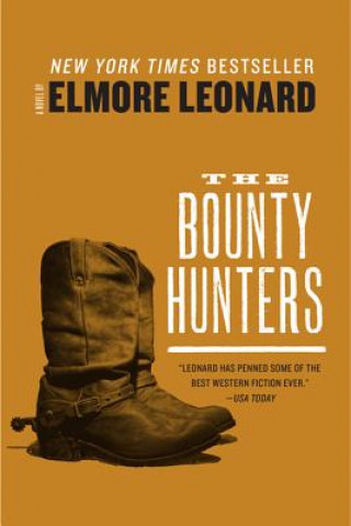 Könyv The Bounty Hunters Elmore Leonard