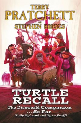 Knjiga Turtle Recall: The Discworld Companion . . . So Far Terence David John Pratchett