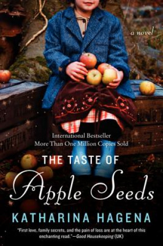 Kniha The Taste of Apple Seeds Katharina Hagena