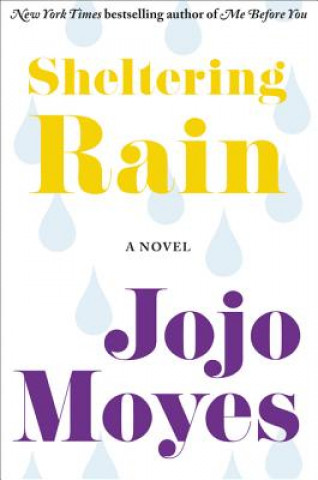 Книга Sheltering Rain Jojo Moyes