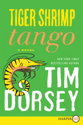 Carte Tiger Shrimp Tango Tim Dorsey