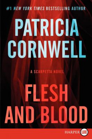 Carte Flesh and Blood Patricia Cornwell