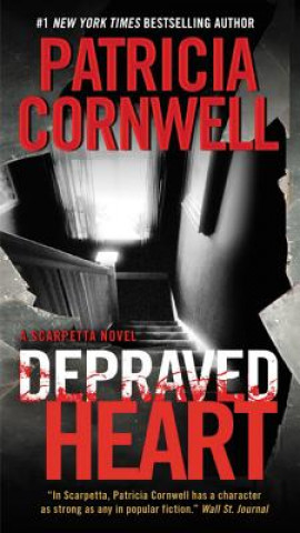 Buch Depraved Heart: A Scarpetta Novel Patricia Daniels Cornwell