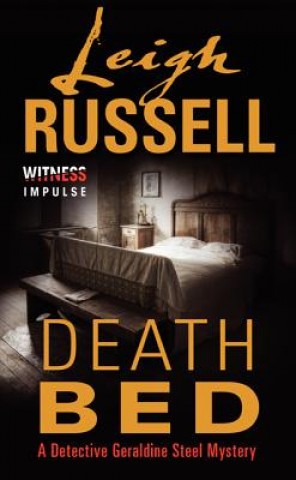 Knjiga Death Bed: A Detective Geraldine Steel Mystery Leigh Russell