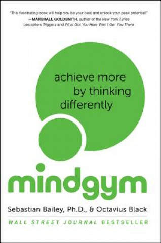 Carte Mind Gym: Achieve More by Thinking Differently Sebastian Bailey