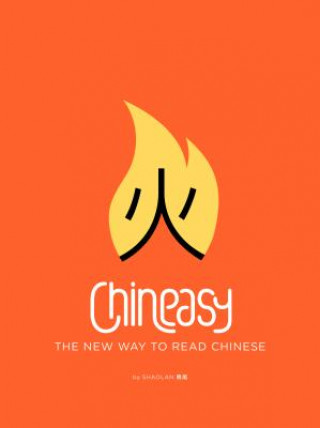 Книга Chineasy: The New Way to Read Chinese Shaolan Hsueh