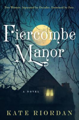 Kniha Fiercombe Manor Kate Riordan