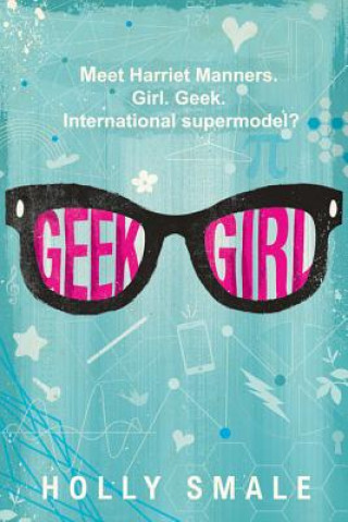 Carte Geek Girl Holly Smale