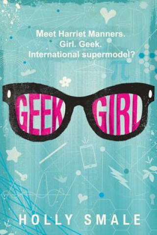 Książka Geek Girl Holly Smale