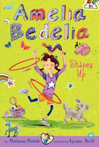 Könyv Amelia Bedelia Chapter Book #5: Amelia Bedelia Shapes Up Herman Parish