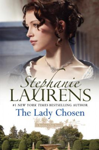 Kniha The Lady Chosen Stephanie Laurens