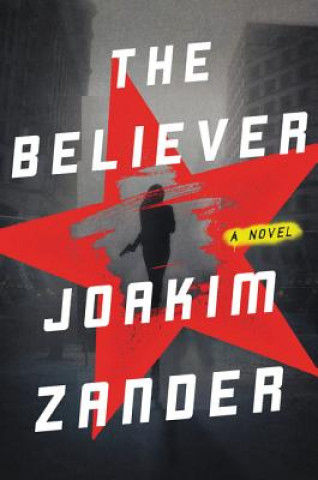 Könyv The Believer Joakim Zander