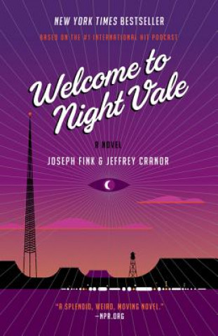 Kniha Welcome to Night Vale Joseph Fink