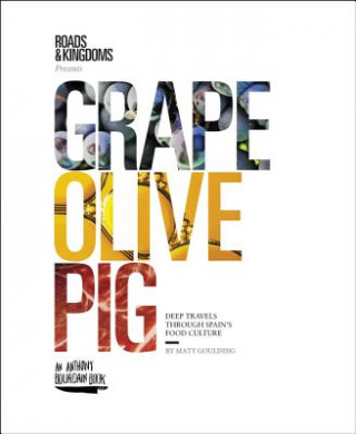 Carte Grape, Olive, Pig Matt Goulding