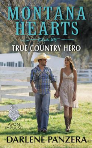 Książka Montana Hearts: True Country Hero Darlene Panzera