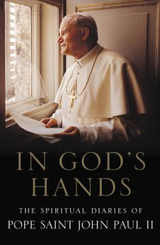 Kniha The Diaries of Pope John Paul II Johannes Paul II.