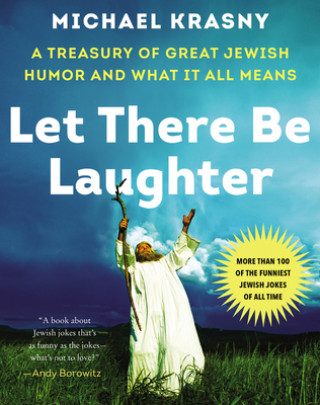 Carte Let There Be Laughter Michael Krasny