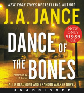 Hanganyagok Dance of the Bones Low Price CD: A J. P. Beaumont and Brandon Walker Novel J. A. Jance