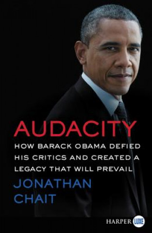 Könyv The Long Game LP: The Greatness of the Obama Presidency Jonathan Chait