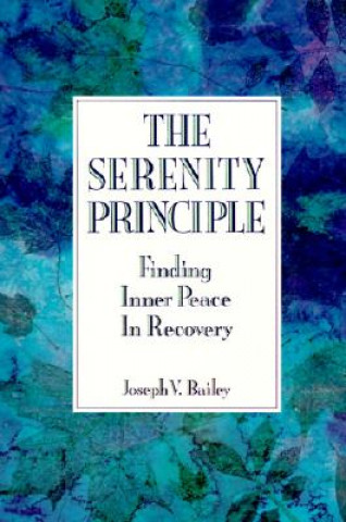 Könyv Serenity Principle Joseph Bailey