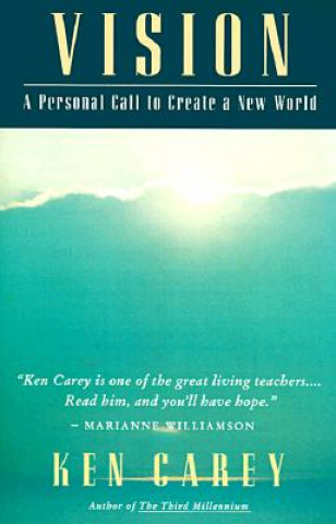 Knjiga Vision Ken Carey