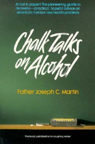 Buch Chalk Talks on Alcohol Joseph Martin