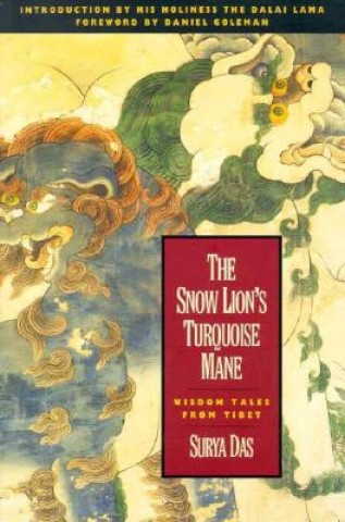 Knjiga Snow Lion's Turquoise Mane Lama Surya Das