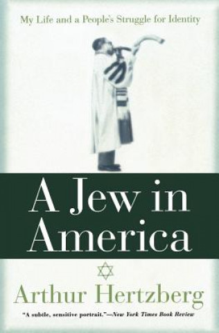 Kniha Jew in America Arthur Hertzberg