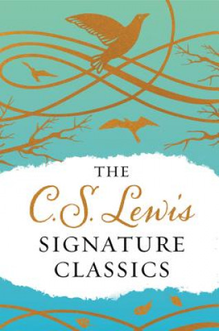 Книга The C. S. Lewis Signature Classics (Gift Edition): An Anthology of 8 C. S. Lewis Titles: Mere Christianity, the Screwtape Letters, the Great Divorce, C S Lewis