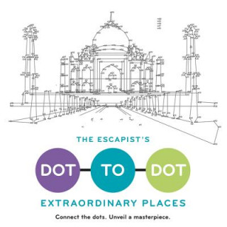 Kniha The Escapist's Dot-To-Dot: Extraordinary Places Toby Melville-Brown