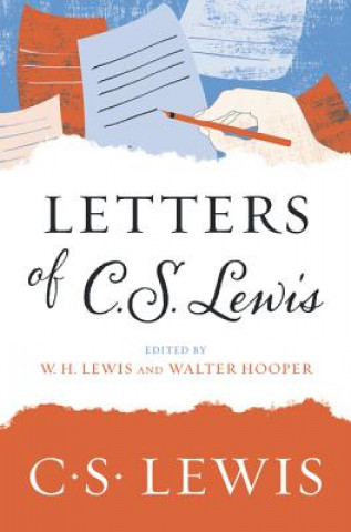 Carte Letters of C. S. Lewis C S Lewis