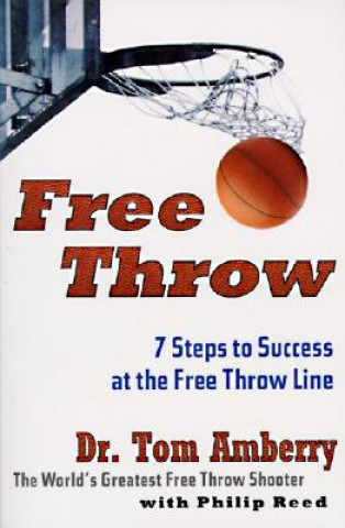 Kniha Free Throw Tom Amberry