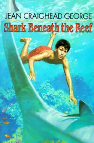 Carte Shark Beneath the Reef Jean Craighead George