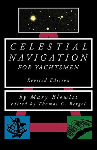 Kniha Celestial Navigation for Yachtsmen Mary Blewitt