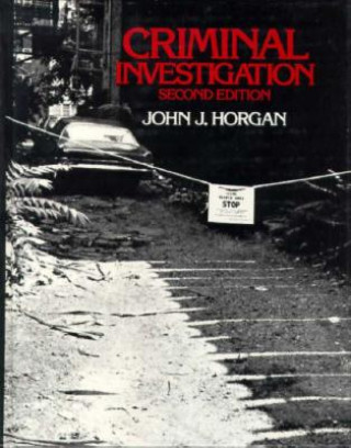 Książka Criminal Investigation John J. Horgan