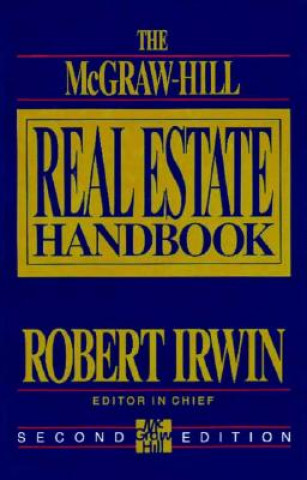 Knjiga The McGraw-Hill Real Estate Handbook Robert Irwin