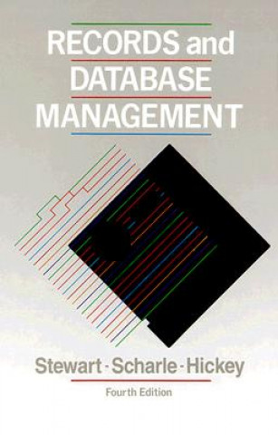 Kniha Records and Database Management Jeffrey R. Stewart