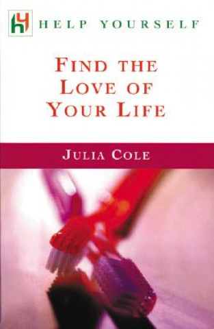 Książka Find the Love of Your Life Julia Cole