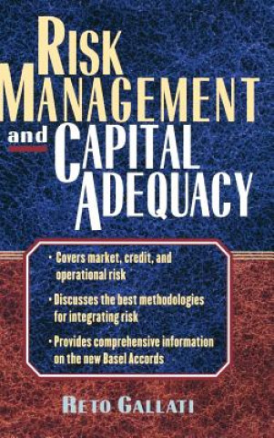 Könyv Risk Management and Capital Adequacy Reto R. Gallati