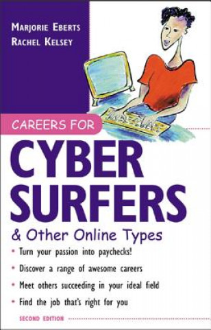 Carte Careers for Cyber Surfers & Other Online Types Marjorie Eberts